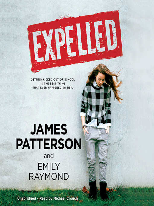 Title details for Expelled by James Patterson - Wait list
